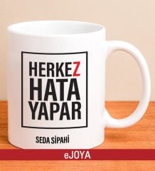 eJOYA Kişiye Özel HerkeZ Hata Yapar Kupa Bardak 80102