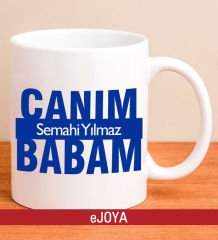 eJOYA Kişiye Özel Canım Babam Kupa Bardak 80112