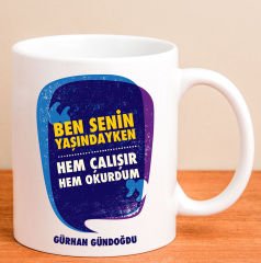 eJOYA Kişiye Özel Ben Senin Yaşındayken Kupa Bardak 80159