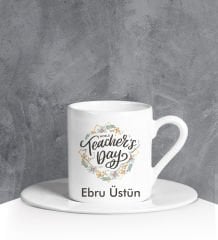 eJOYA Kişiye Özel Teachers Day Türk Kahvesi Fincanı 90670