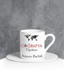 eJOYA Kişiye Özel Coğrafya Öğretmeni Türk Kahvesi Fincanı 90689